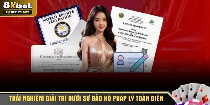 Trải nghiệm giải trí dưới sự bảo hộ pháp lý toàn diện